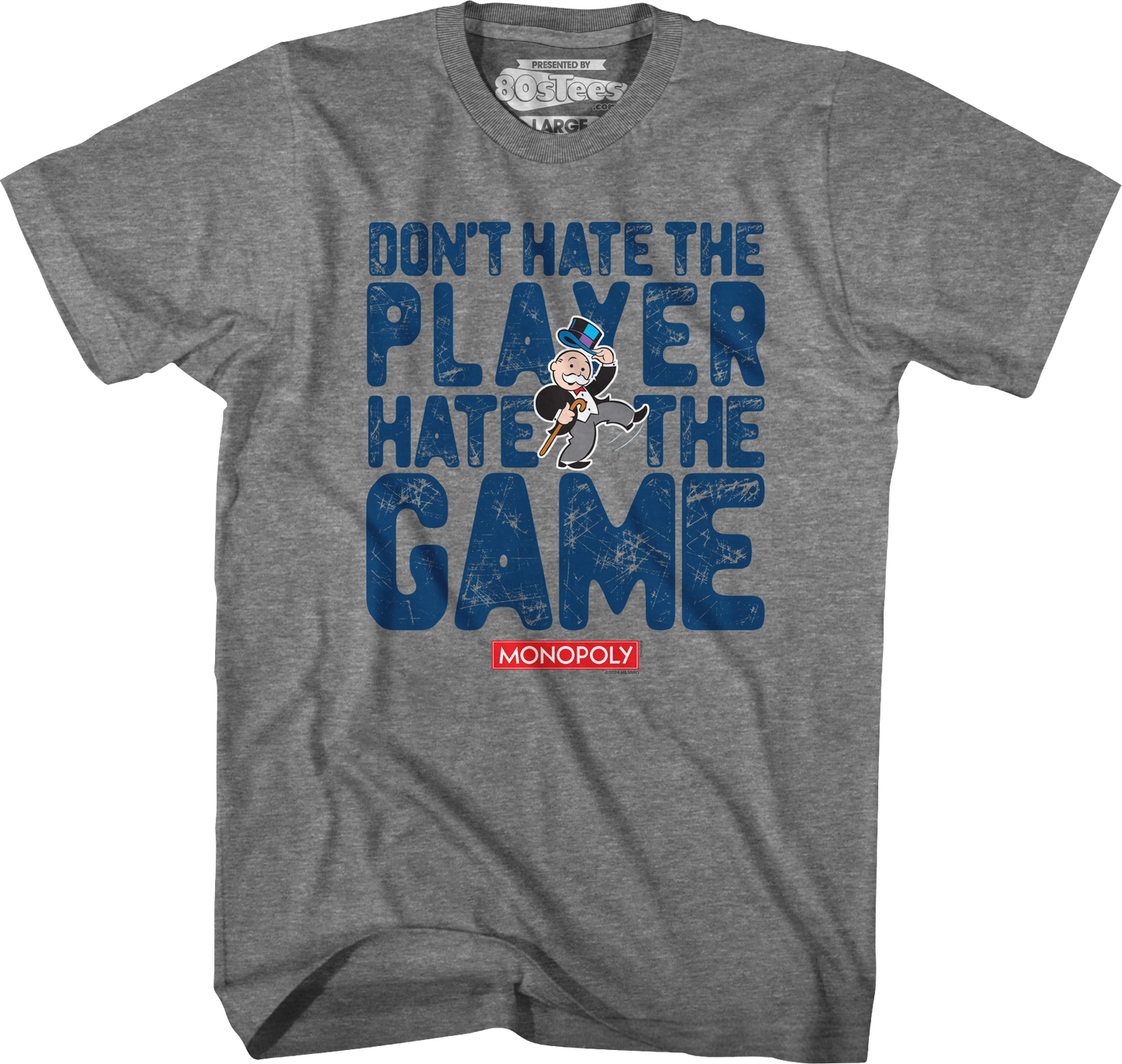 Don't Hate The Player Hate The Game Monopoly T-Shirt