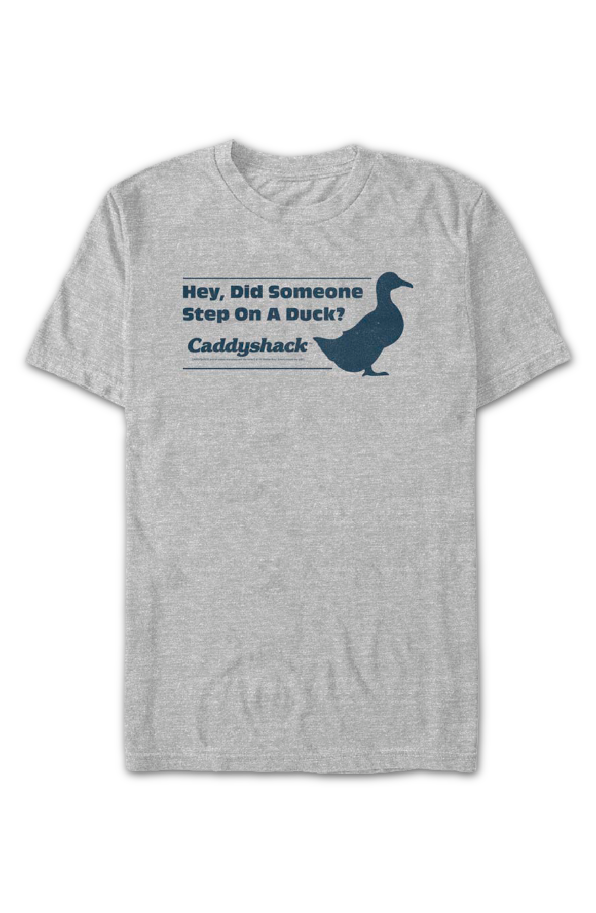 Did Someone Step On A Duck Caddyshack T-Shirt