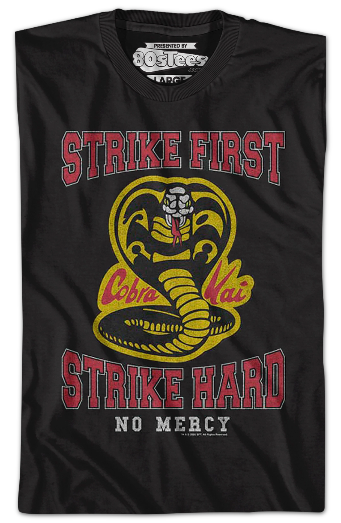 Distressed Strike First Strike Hard No Mercy Cobra Kai T-Shirt