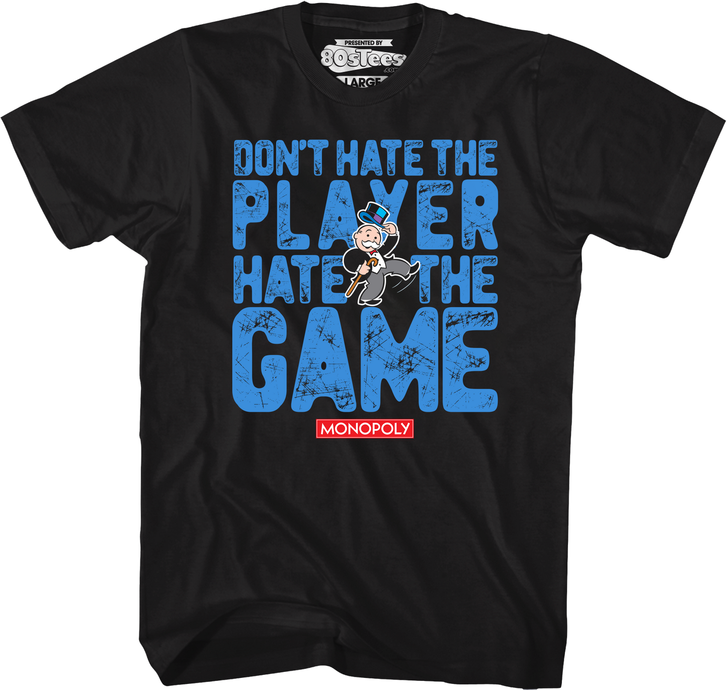 Don't Hate The Player Hate The Game Monopoly T-Shirt