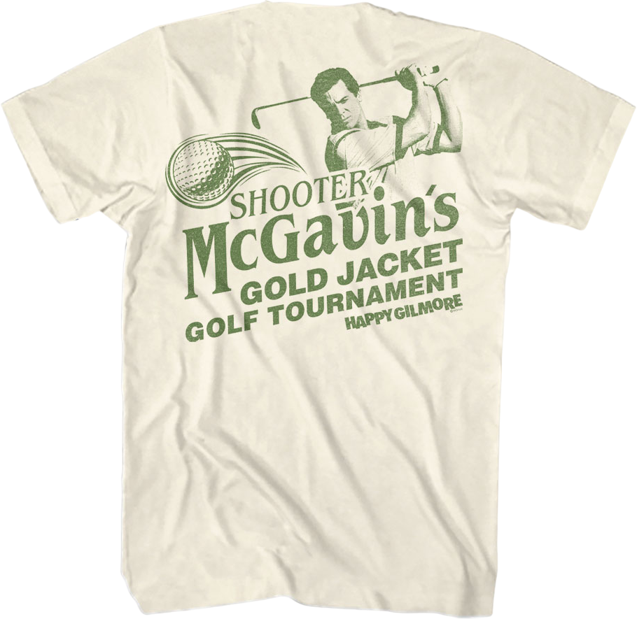 Front & Back Shooter McGavin's Golf Tournament Happy Gilmore T-Shirt