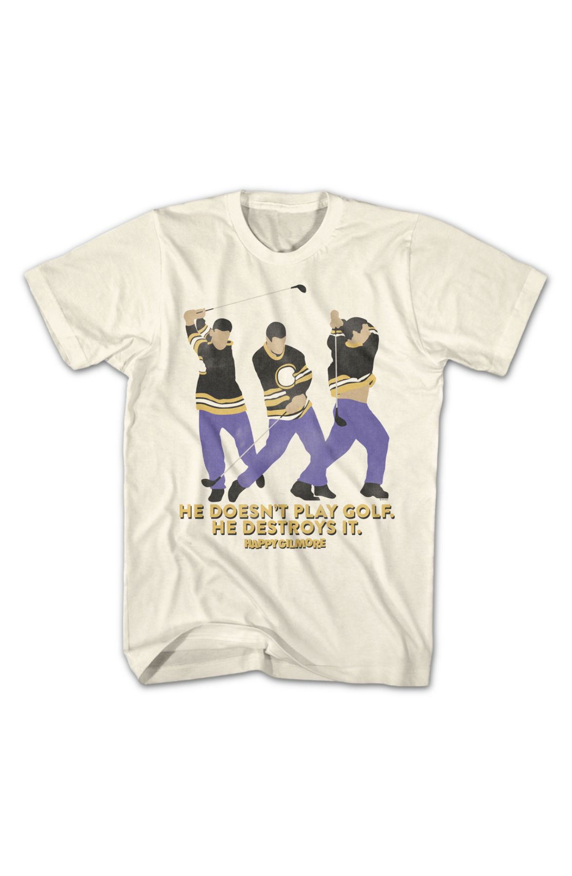 He Doesn't Play Golf He Destroys It Happy Gilmore T-Shirt