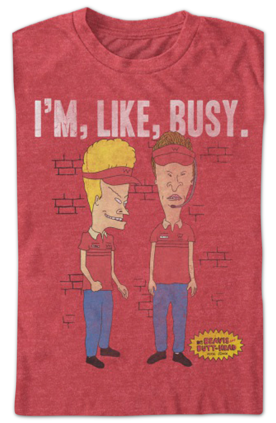 I'm Like Busy Beavis and Butt-Head T-Shirt