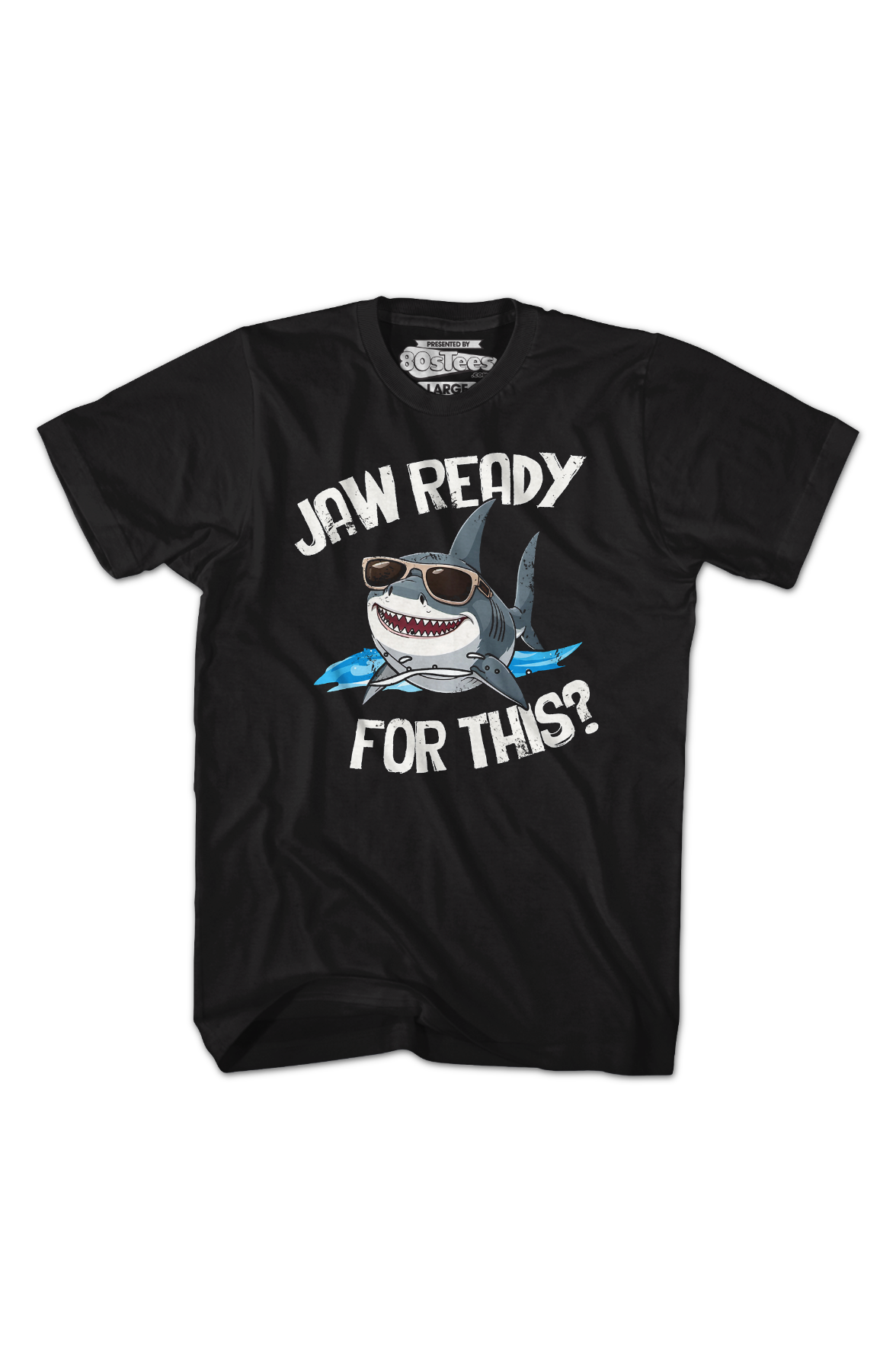 Jaw Ready For This Shark Week T-Shirt