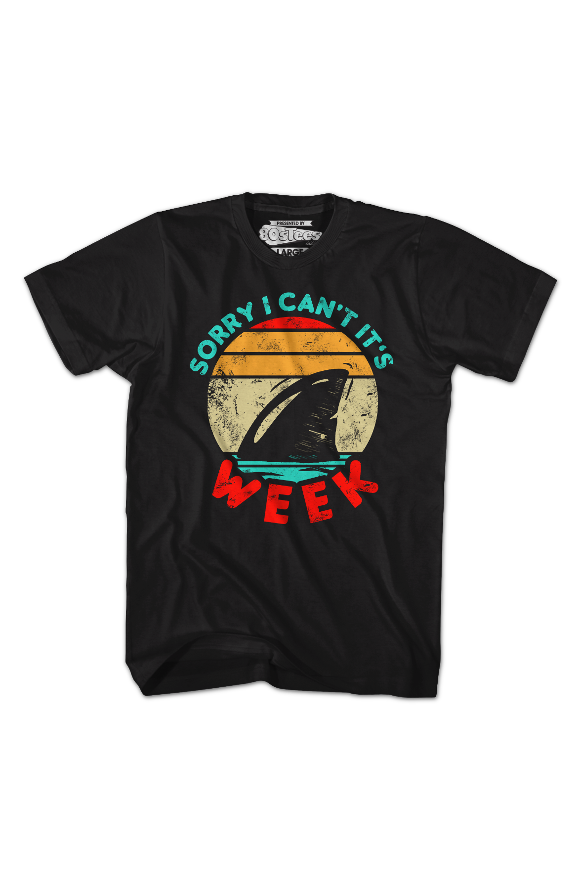 Sorry I Can't It's Shark Week T-Shirt