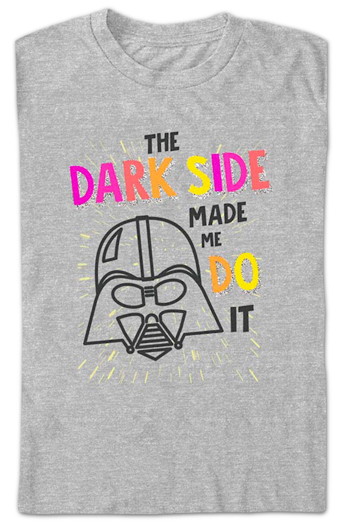 The Dark Side Made Me Do It Star Wars T-Shirt