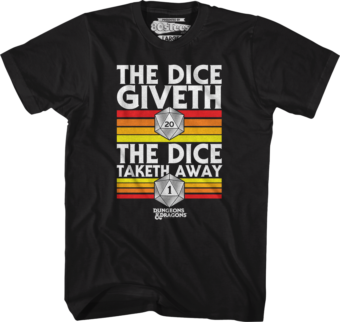 The Dice Giveth The Dice Taketh Away Dungeons & Dragons T-Shirt