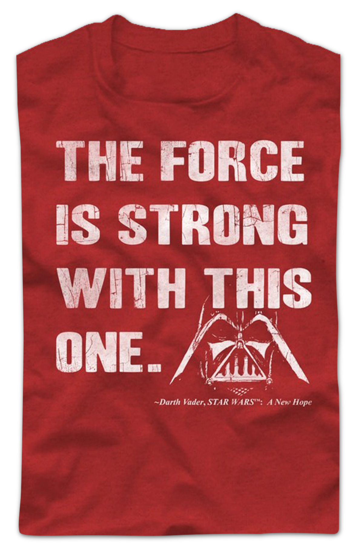 The Force Is Strong With This One Star Wars T-Shirt