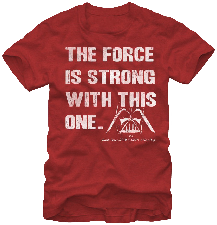The Force Is Strong With This One Star Wars T-Shirt