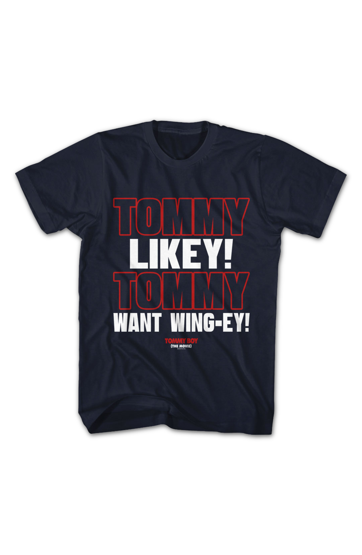 Tommy Likey Tommy Boy T-Shirt