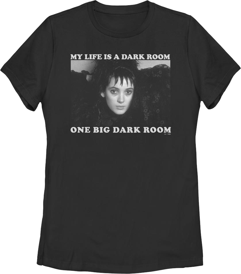 Womens My Life Is A Dark Room Beetlejuice Shirt