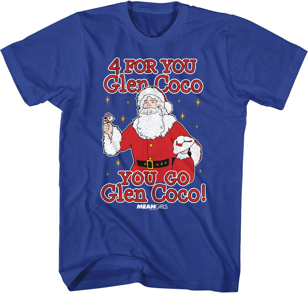You Go Glen Coco Mean Girls T-Shirt