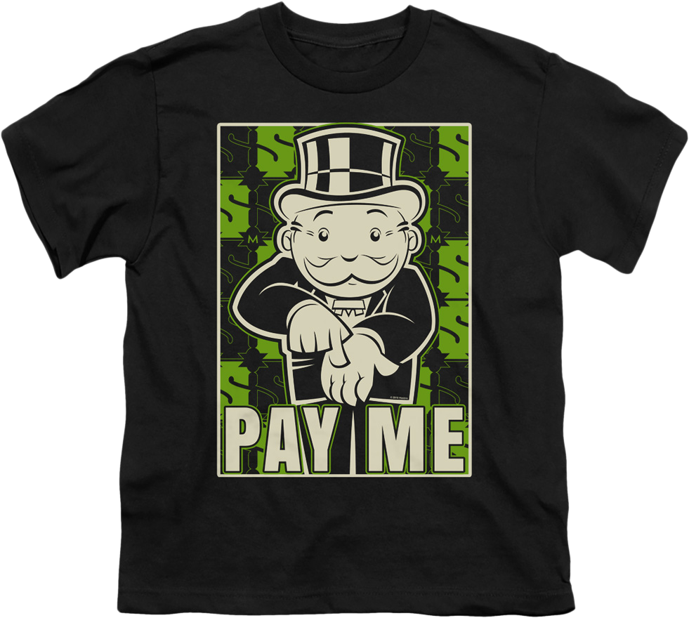 Youth Pay Me Monopoly Shirt