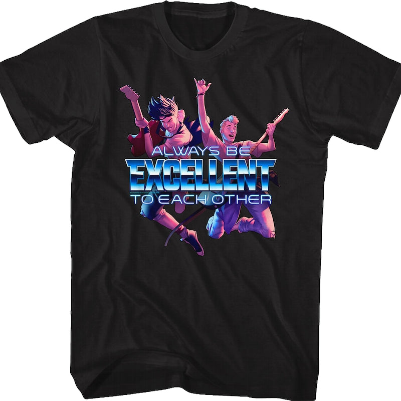 Always Be Excellent To Each Other Bill and Ted T-Shirt