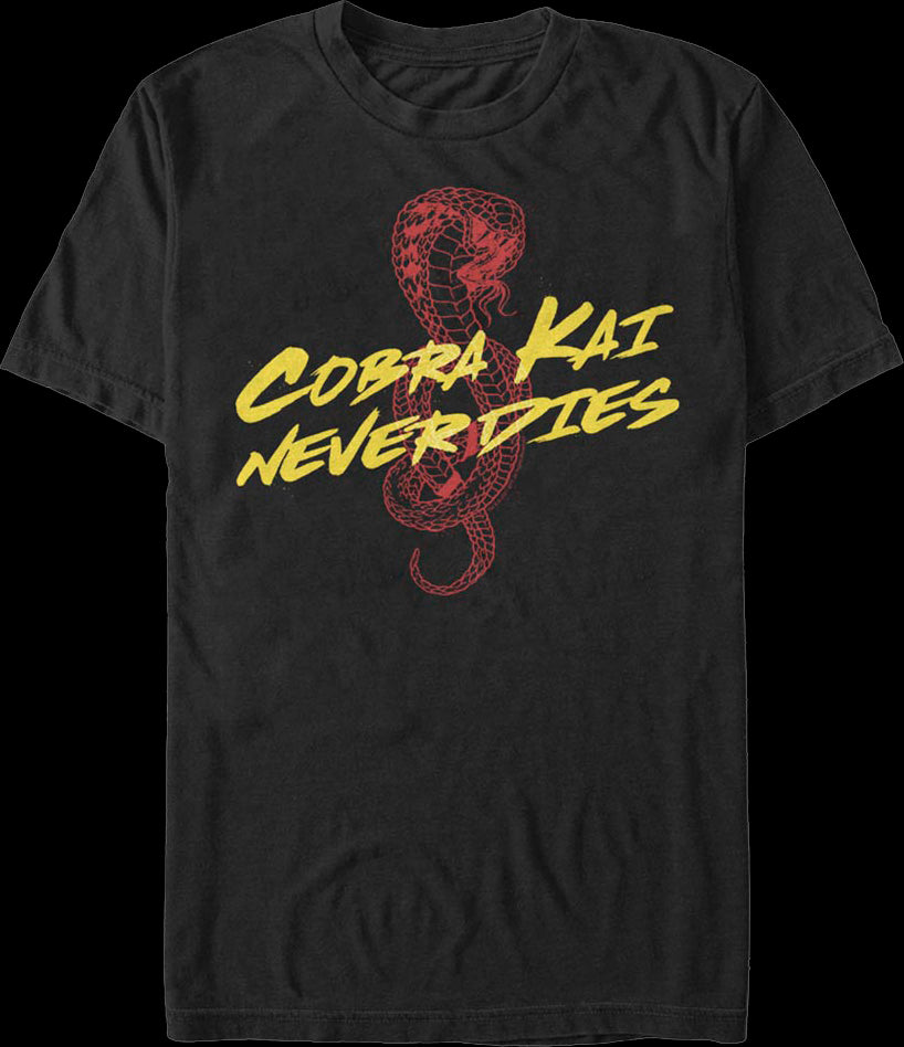 Kreese Quote Cobra Kai Never Dies Shirt