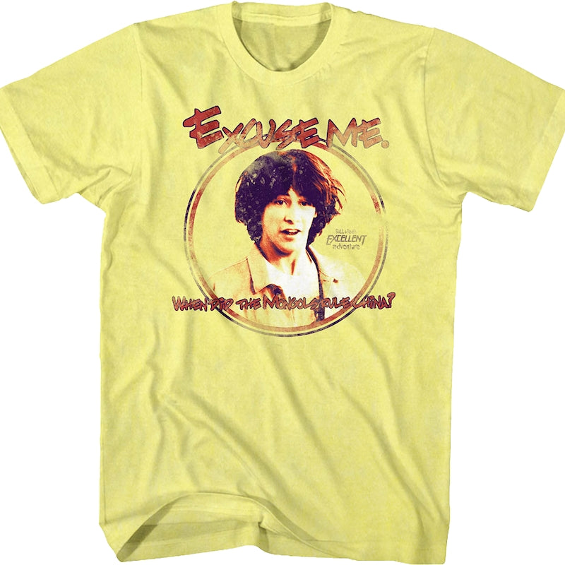Excuse Me Bill and Ted's Excellent Adventure T-Shirt