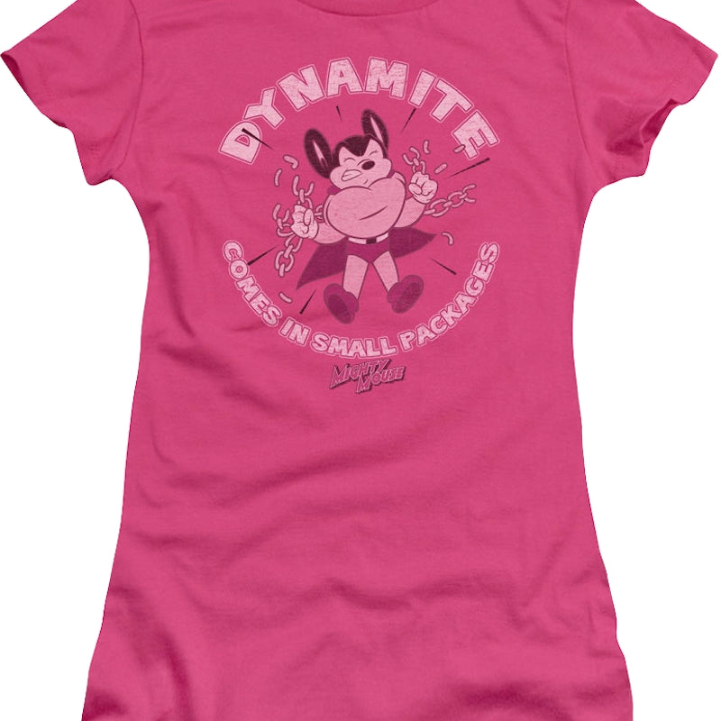 Ladies Dynamite Comes In Small Packages Mighty Mouse Shirt
