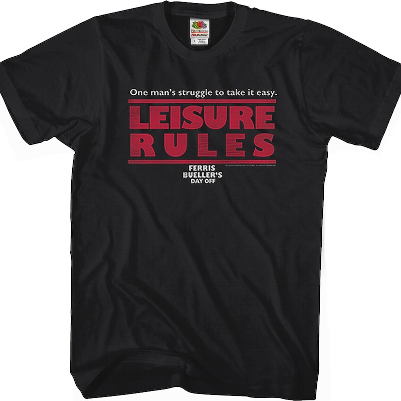 Leisure Rules Ferris Bueller's Day Off T-Shirt