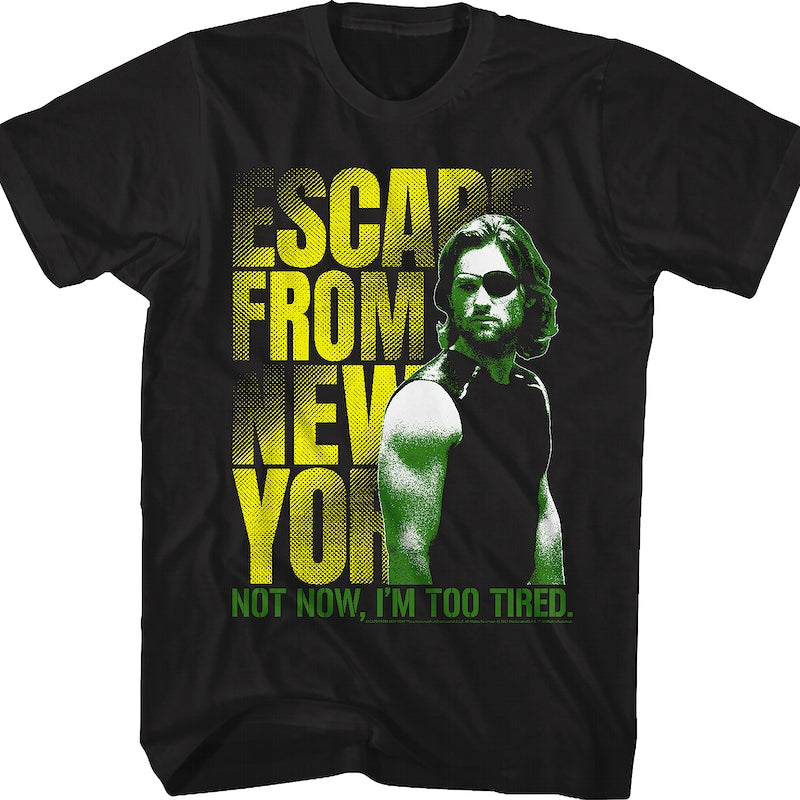 Not Now Escape From New York T-Shirt