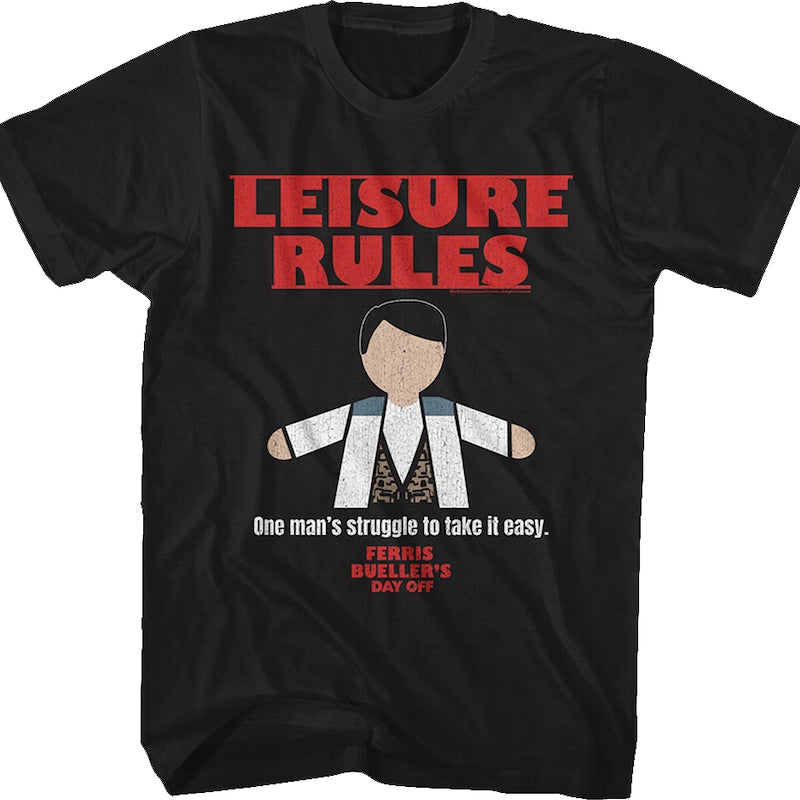 One Man's Struggle Ferris Bueller's Day Off T-Shirt