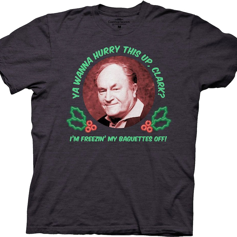 Wanna Hurry This Up Clark Christmas Vacation T-Shirt