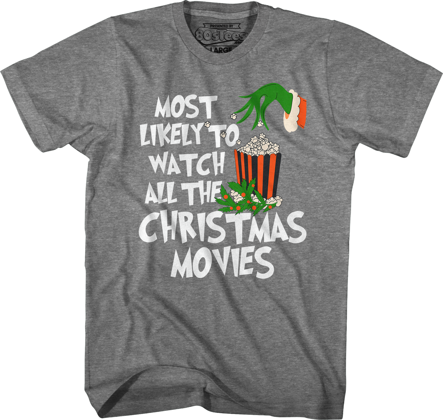 Most Likely To Watch All The Christmas Movies T-Shirt