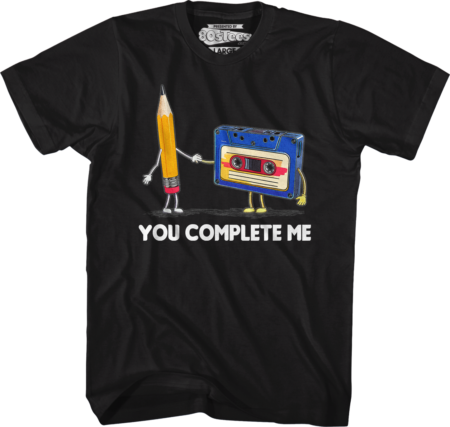 You Complete Me Pencil & Cassette T-Shirt