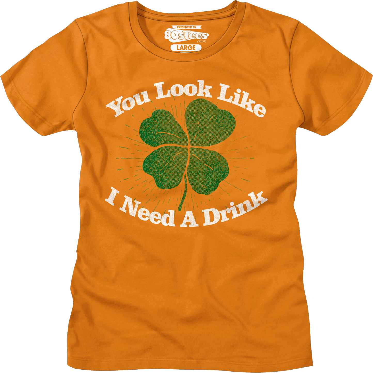 You Look Like I Need A Drink St. Patrick's Day T-Shirt