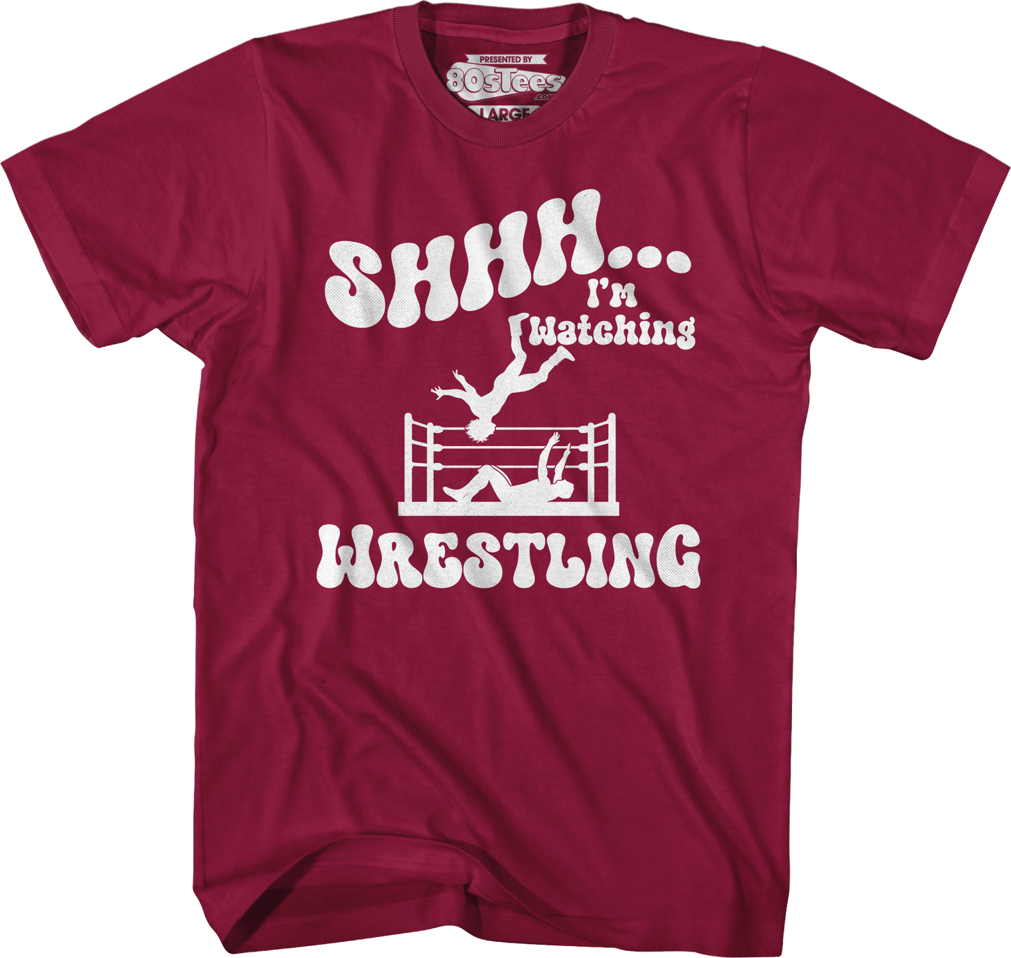 Shhh...I'm Watching Wrestling T-Shirt