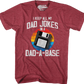 I Keep All My Dad Jokes In A Dad-A-Base T-Shirt