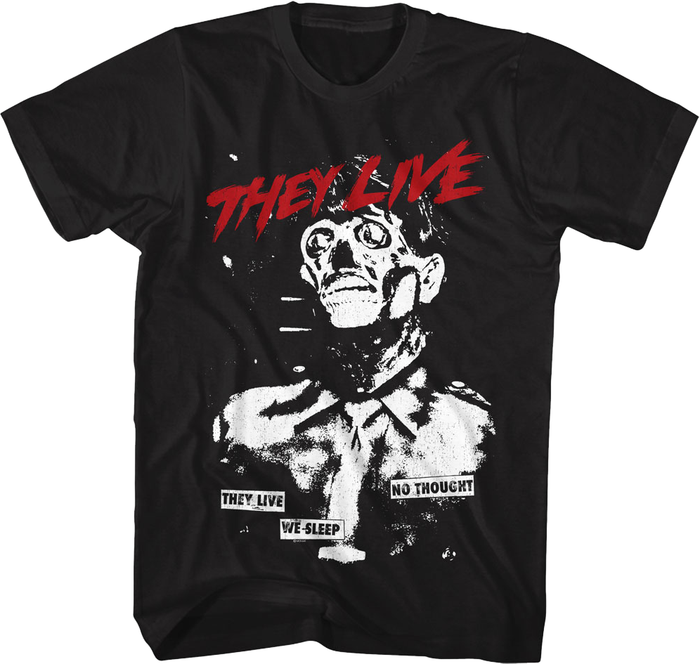 Achromatic No Thought They Live T-Shirt