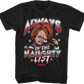 Always On The Naughty List Child's Play T-Shirt