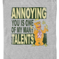 Annoying You Is One Of My Many Talents Muppets T-Shirt