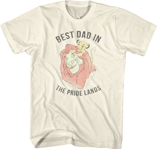 Best Dad In The Pride Lands Lion King Disney T-Shirt