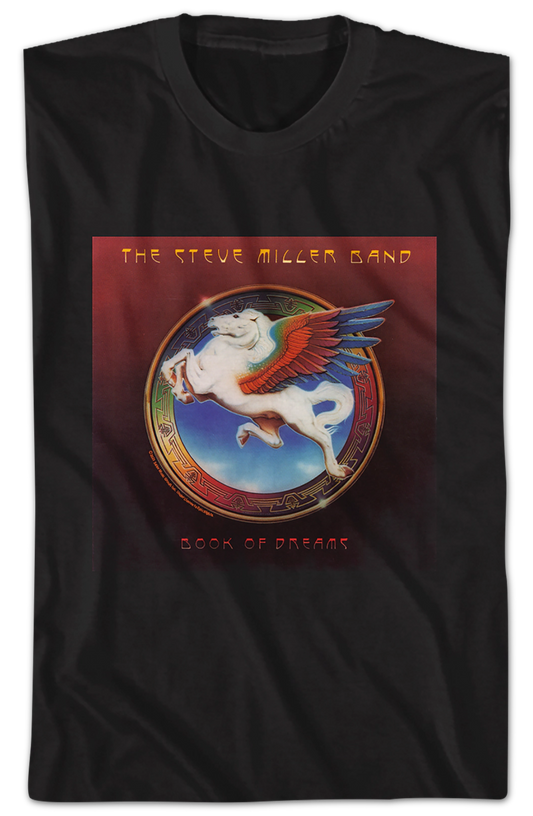 Book Of Dreams Steve Miller Band T-Shirt