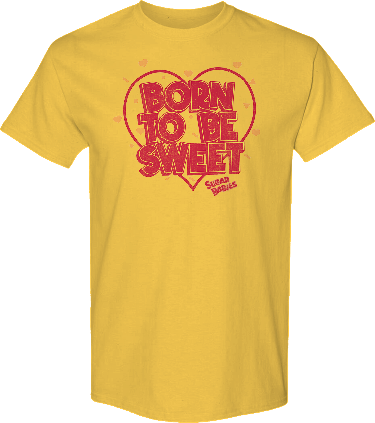 Born To Be Sweet Sugar Babies T-Shirt