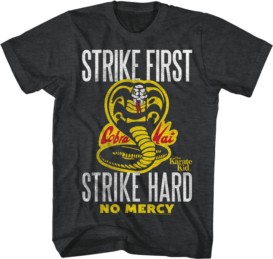 Cobra Kai Shirt Strike First