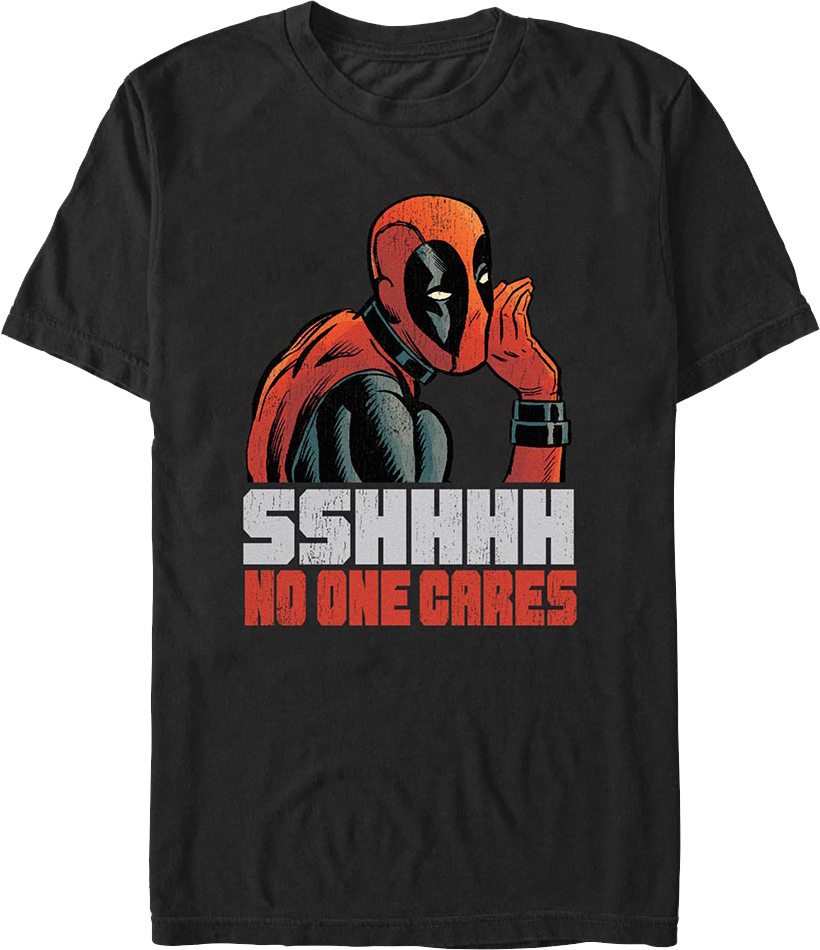 Deadpool Sshhhh No One Cares Marvel Comics T-Shirt