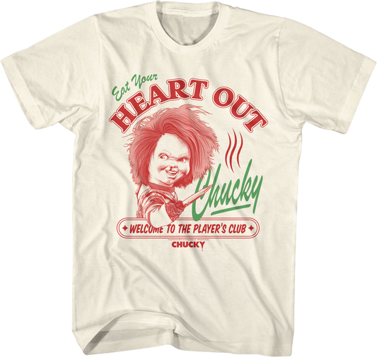 Eat Your Heart Out Chucky Child's Play T-Shirt