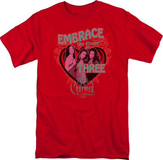 Embrace The Power Of Three Charmed T-Shirt