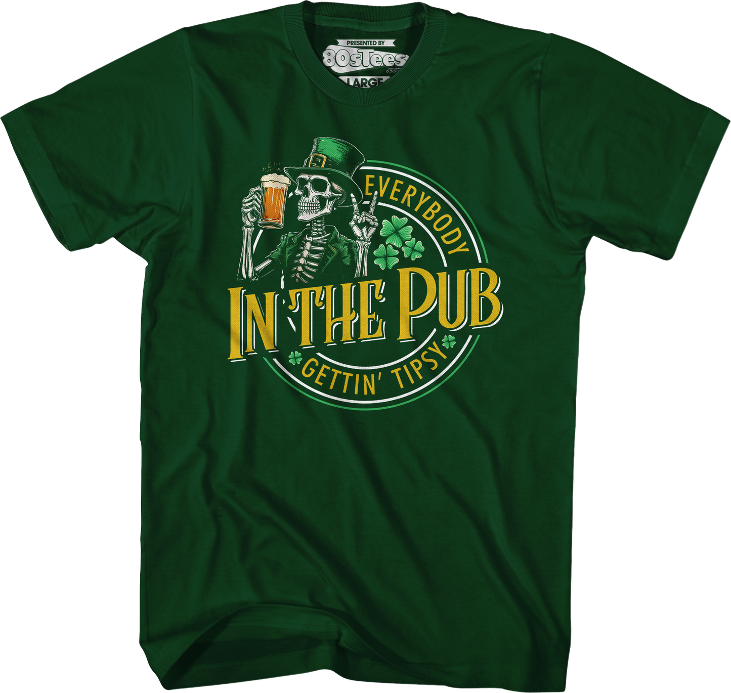 Everybody Gettin' Tipsy In The Pub St. Patrick's Day T-Shirt