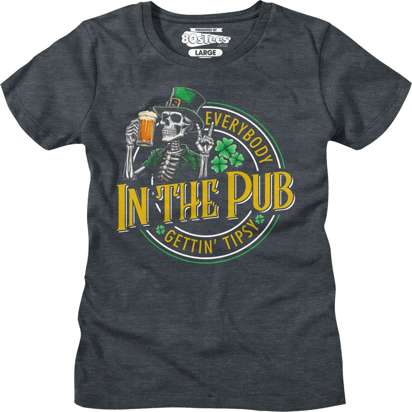 Everybody Gettin' Tipsy In The Pub St. Patrick's Day T-Shirt