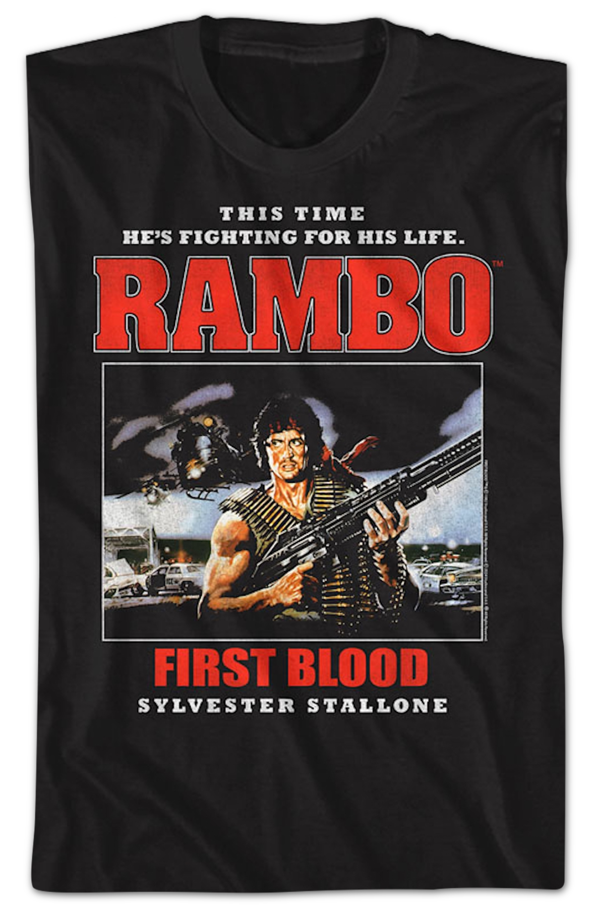 First Blood This Time He's Fighting For His Life Rambo T-Shirt