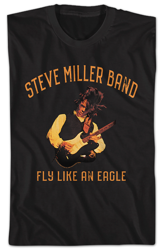 Fly Like An Eagle Steve Miller Band T-Shirt