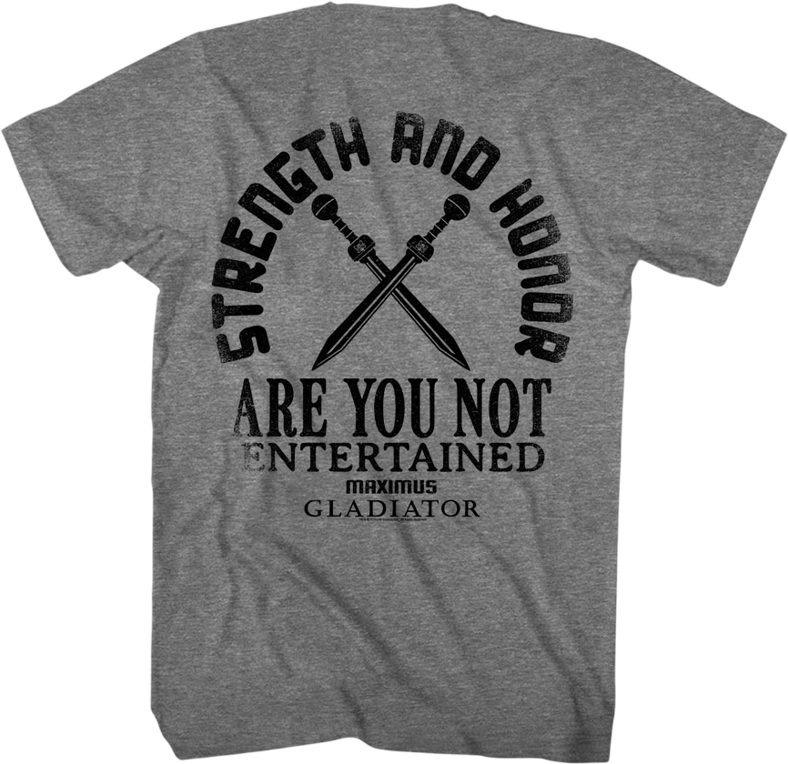 Front & Back Are You Not Entertained Gladiator T-Shirt