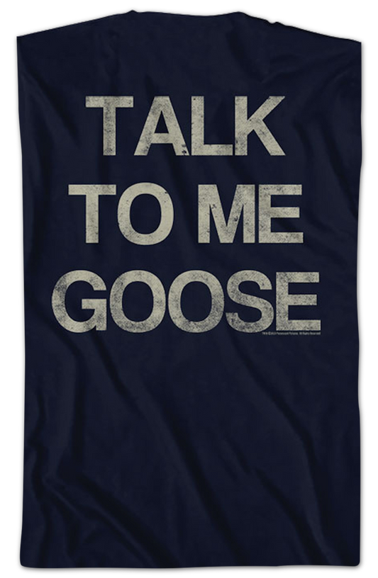 Front & Back Talk To Me Goose Top Gun T-Shirt