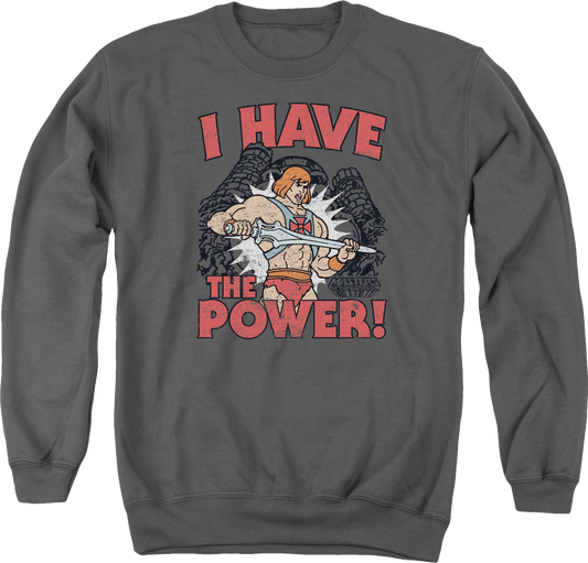 He-Man I Have the Power Masters of the Universe Sweatshirt