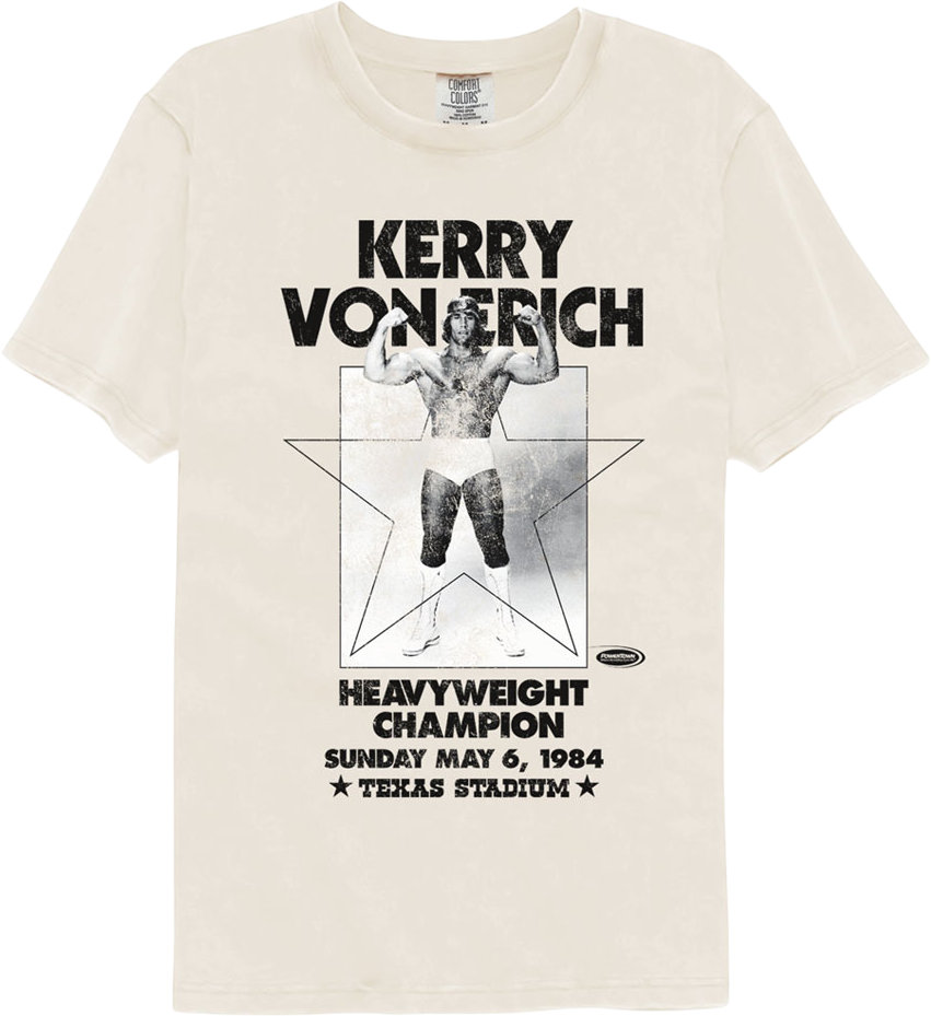 Heavyweight Champion Kerry Von Erich Comfort Colors Brand T-Shirt