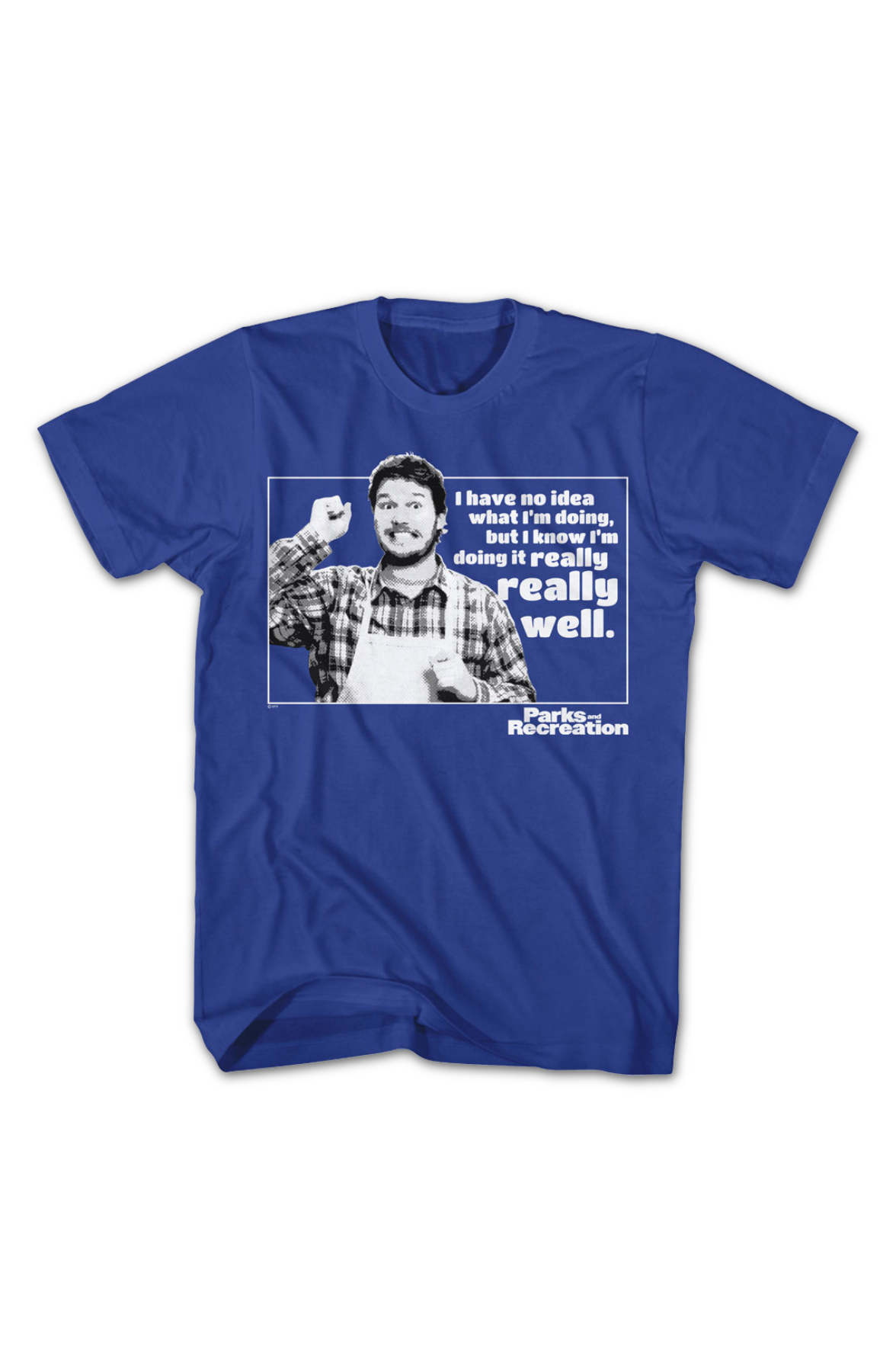 I Have No Idea What I'm Doing Parks And Recreation T-Shirt