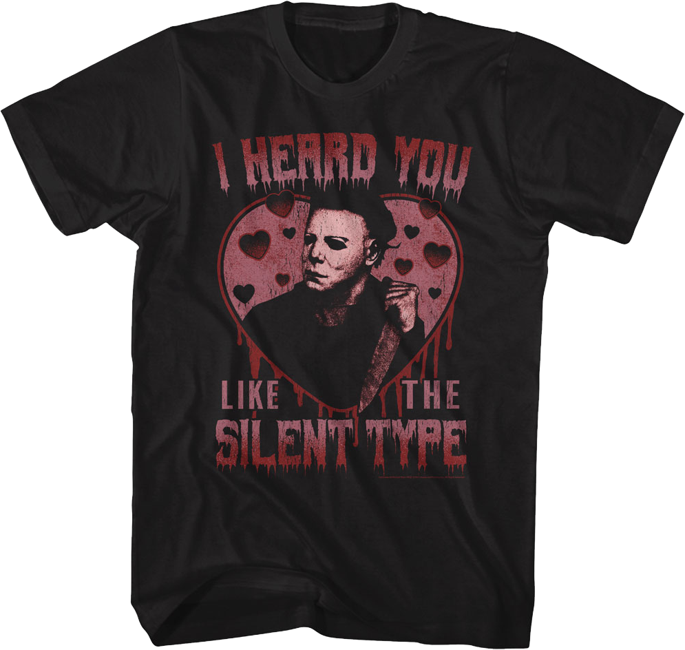 I Heard You Like The Silent Type Halloween T-Shirt